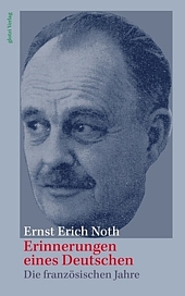Cover Ernst Erich Noth, Erinnerungen, Die französischen Jahre
